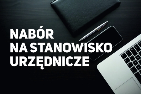 Ogłoszenie o naborze na wolne stanowisko urzędnicze: specjalista ds. kadr i płac