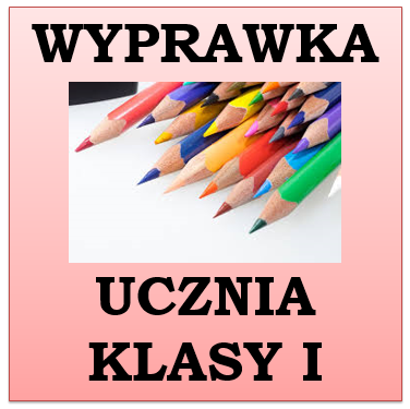 WYPRAWKA UCZNIA KLASY PIERWSZEJ W ROKU SZKOLNYM 2025/2026