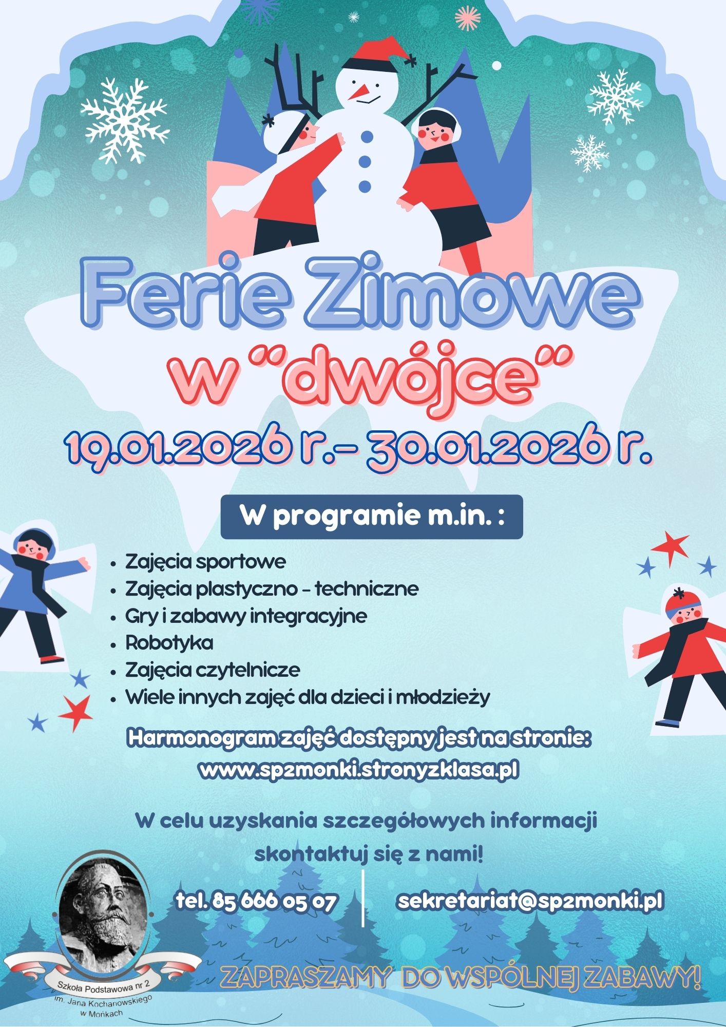 Zajęcia w okresie ferii zimowych  w Szkole Podstawowej nr 2 im. Jana Kochanowskiego w Mońk